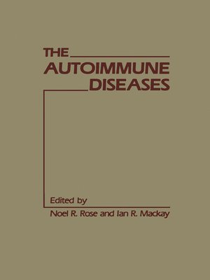 cover image of The Autoimmune Diseases